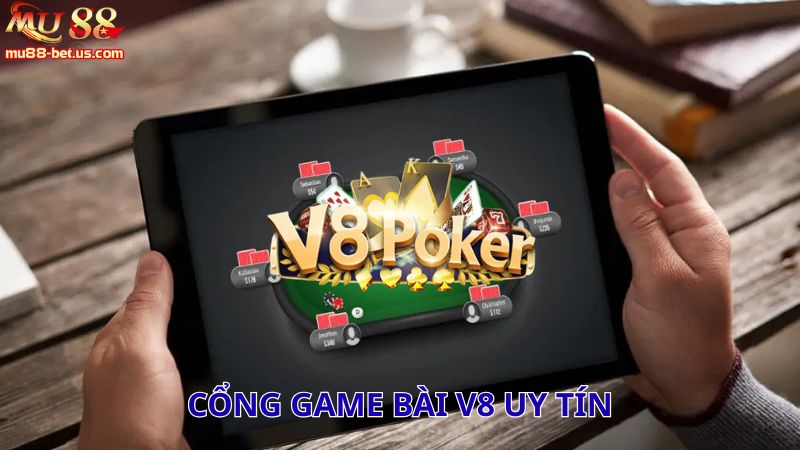 Cổng game bài V8 uy tín